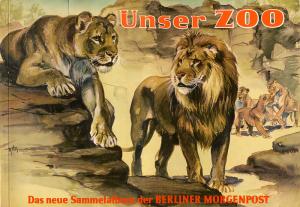 <strong>Unser Zoo</strong>, Berliner Morgenpost, Ullstein GmbH, Berlin, 1961