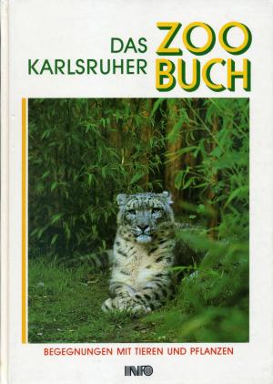 <strong>Das Karlsruher Zoo Buch</strong>, Dr. Anton Kohm & Horst Schmidt, Info Verlag, Karlsruhe, 1987