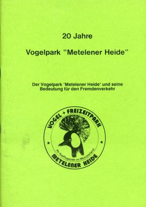 <strong>20 Jahre Vogelpark "Metelener Heide"</strong>, 1992