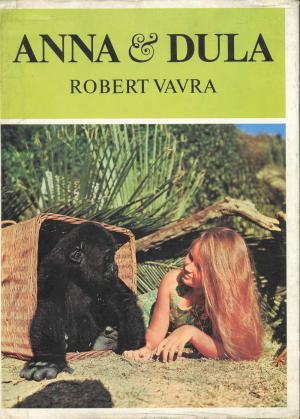 <strong>Anna & Dula</strong>, Robert Vavra, Collins, London, 1966