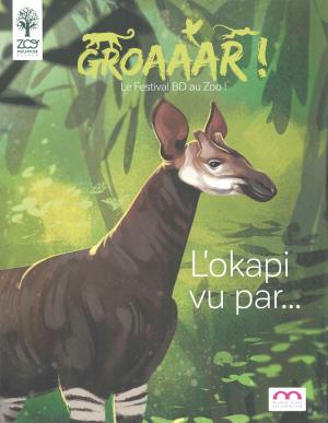 <strong>Groaaar ! Le Festival BD au Zoo ! L'okapi vu par...</strong>, Mulhouse Alsace Agglomération, 2019