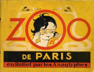 <strong>Zoo de Paris en relief par les Anaglyphes</strong>, Les Editions en Anaglyphes, M. Roulet, Paris, années 1930