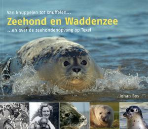 <strong>Zeehond en Waddenzee</strong>, Johan Bos, Ecomare, De Koog, 2007