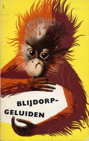 <strong>Blijdorp-Geluiden</strong>, N.V. Uitgeveij nijgh en van ditmar, Rotterdam, 1960