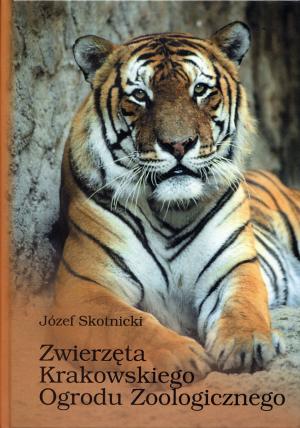 <strong>Zwierzeta Krakowskiego Ogrodu Zoologicznego</strong>, Jozef Skotnicki, Studio Promocji i Reklamy Target, Krakow, 2001