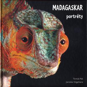<strong>Madagaskar portréty</strong>, Tomas Pes & Jaroslav Vogeltanz, Vydalo nakladatelstvi a vydavatelstvi, Mestske knihy, Zehusice, 2007