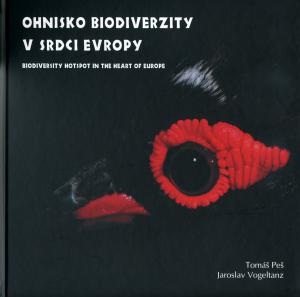 <strong>Ohnisko Biodiverzity v Srdic Evrody, Biodiversity Hotspot in the Heart of Europe</strong>, Tomas Pes & Jaroslav Vogeltanz, Plzen, 2009