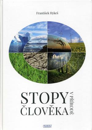 <strong>Stopy Cloveka v Prirode</strong>, Frantisek Hykes, NAVA, Plzen, 2016