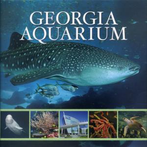 <strong>Georgia Aquarium</strong>, Beckon Books, Nashville, 2012