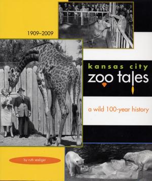 <strong>Kansas City Zoo Tales, A wild 100-year history 1909-2009</strong>, Ruth Seeliger, Kansas City Star Books, Kansas City, 2009