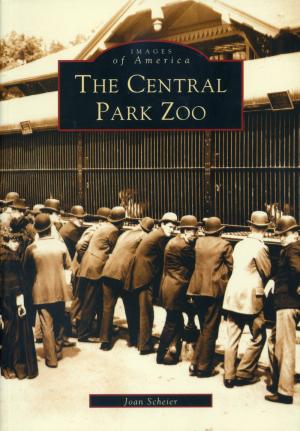 <strong>The Central Park Zoo</strong>, Joan Scheier, Arcadia Publishing, Charleston, 2002
