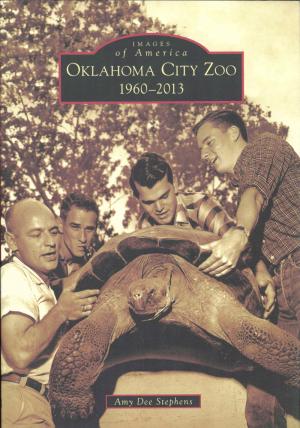 <strong>Oklahoma City Zoo 1960-2013</strong>, Amy Dee Stephens, Arcadia Publishing, Charleston, 2014