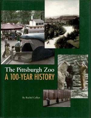 <strong>The Pittsburgh Zoo: a 100-year history</strong>, Rachel Colker, The Donning Company Publishers, Virgina Beach, 1998