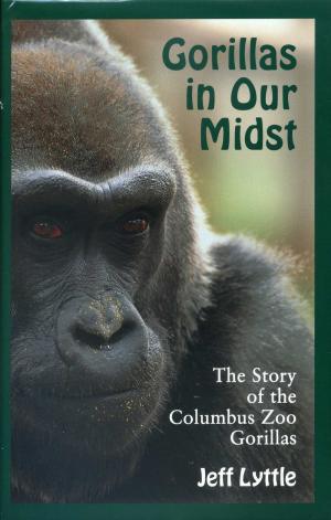 <strong>Gorillas in Our Midst</strong>, The Story of the Columbus Zoo Gorillas, Jeff Lyttle, Ohio State University Press, Columbus, 1997