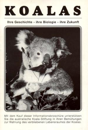<strong>Koalas, Ihre Geschichte - ihre Biologie - ihre Zukunft</strong>, Reinhard Frese, Zoo Duisburg
