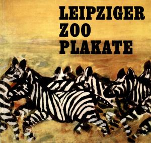 <strong>Leipziger Zoo Plakate</strong>, 1978