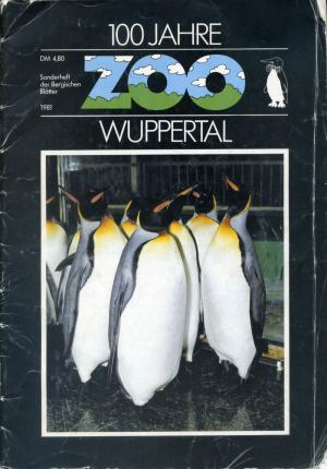 <strong>100 Jahre Zoo Wuppertal</strong>, Sonderheft der Bergischen Blätter, 1981