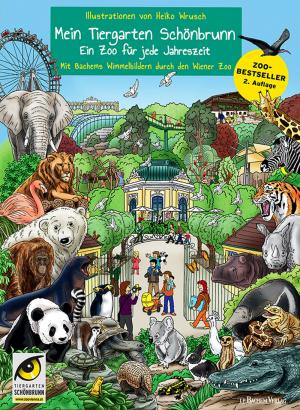 <strong>Mein Tiergarten Schönbrunn</strong>, Ein Zoo für Jede Jahreszeit, Mit Bachems Wimmelbildern durch den Wiener Zoo, Illustrationen von Heiko Wrusch, J.P. Bachem Verlag, Köln, 2014, 2. Auflage