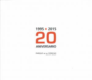 <strong>Parque de las Ciencias, 1995-2015, 20 aniversario</strong>, Cristina Gonzalez, Parque de las Ciencias, Granada, 2015