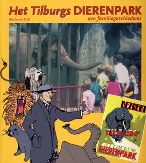 <strong>Het Tilburgs Dierenparl, een familiegeschiedenis</strong>, Nicole van Dijk, Selexys & Gianotten, Tilburg, 2008