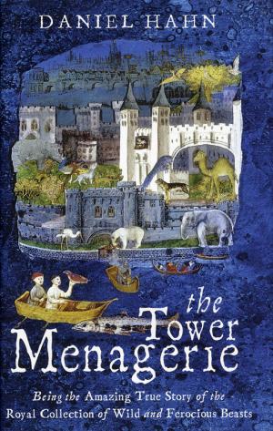 <strong>The Tower Menagerie</strong>, Daniel Hahn, Simon & Schuster, London, 2003