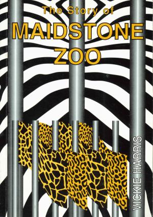 <strong>The Story of Maidstone Zoo</strong>, Vickie Harris, Meresborough Books, Rainham, 1994