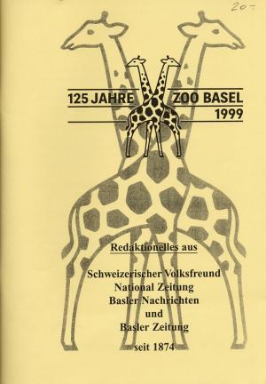 <strong>125 Jahre Zoo Basel 1999</strong>, Redaktionelles aus Schweizerischer Volksfreund, National Zeitung, Basler Nachrichten und Basler Zeitung seit 1874